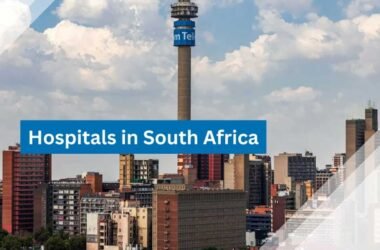 Find the Best Hospitals for Expats in South Africa